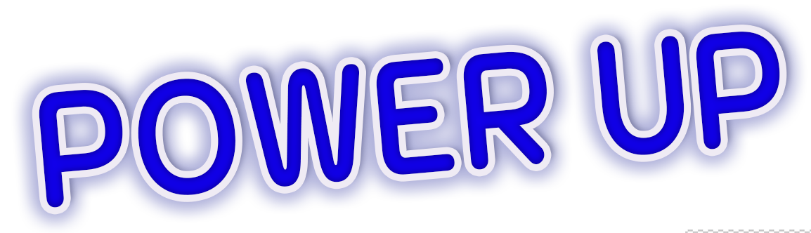 Power UP