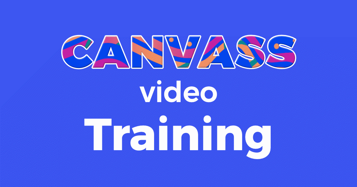 Canvass Training